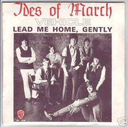 The Ides Of March : Lead Me Home, Gently
